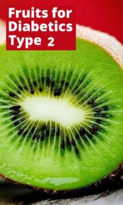 Fruits for Diabetics Type 2