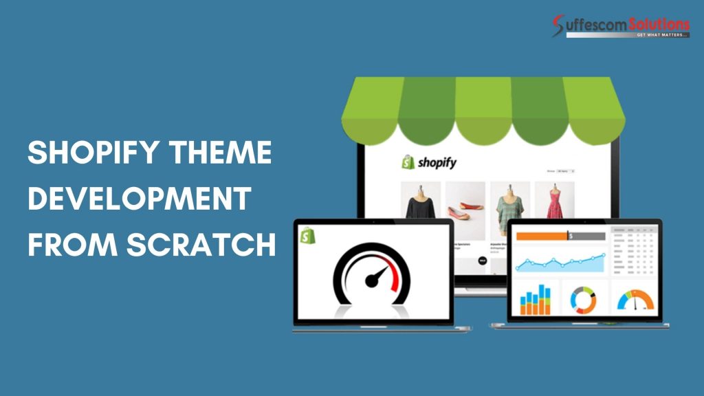 How to Create a Shopify Theme from the Ground Up