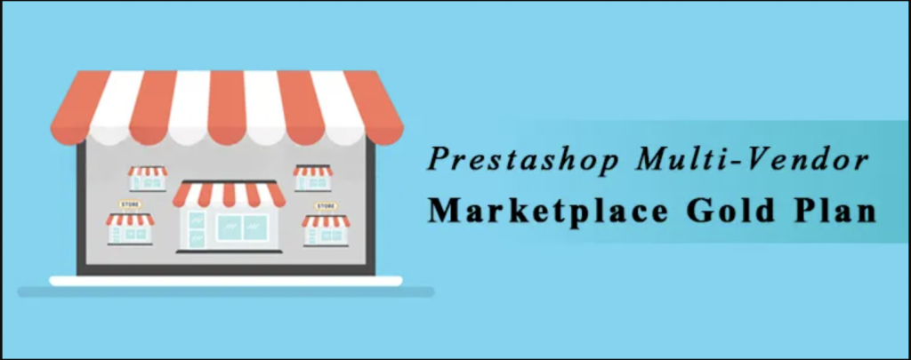 Prestashop Multi-vendor Marketplace Gold plan Addon