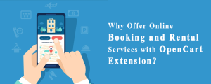 What should you know about the OpenCart Booking and Rental System Extension?