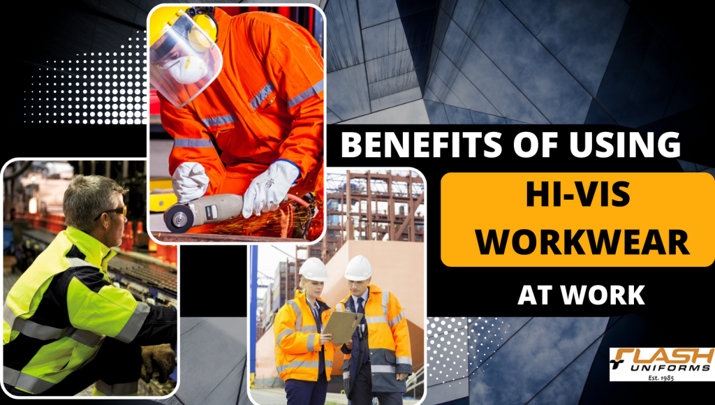 Benefits of using Hi-Vis Workwear