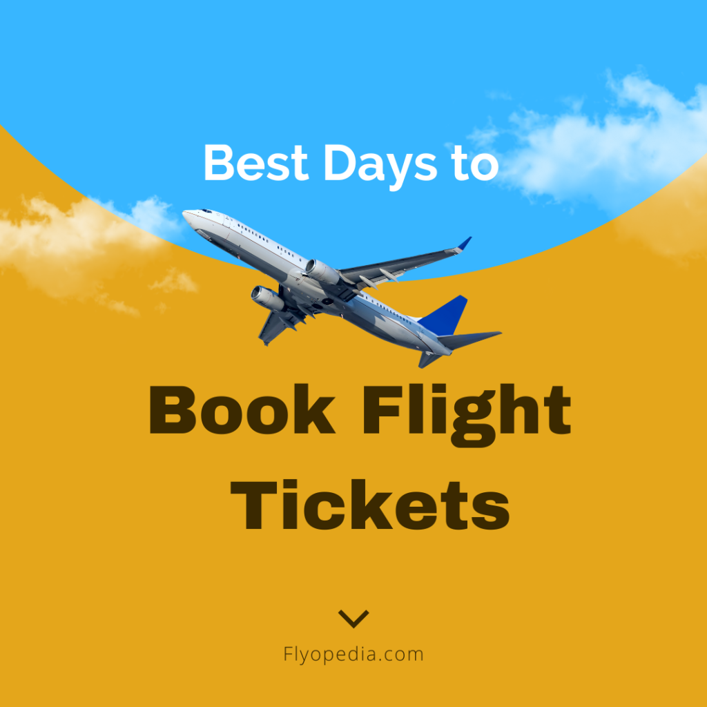 Best days to Book Flight Tickets