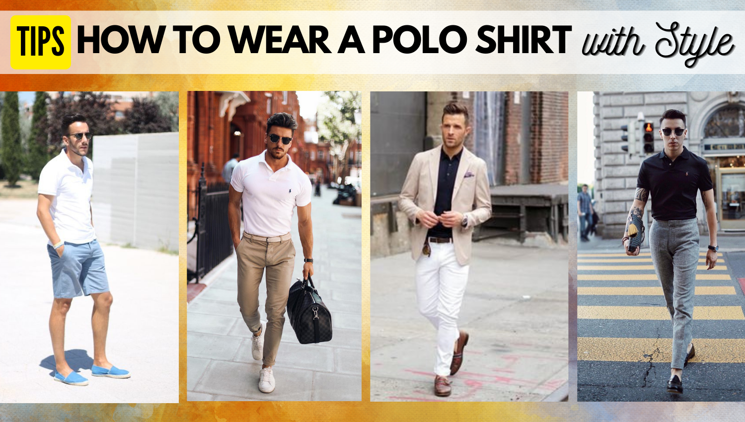 Tips: How to Wear a Polo Shirt with Style