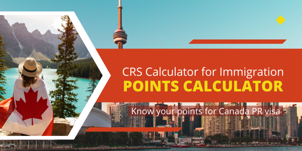 CRS Calculator for Immigration