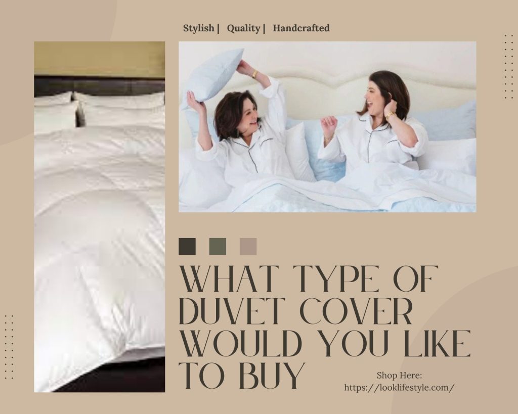 type of duvet covers